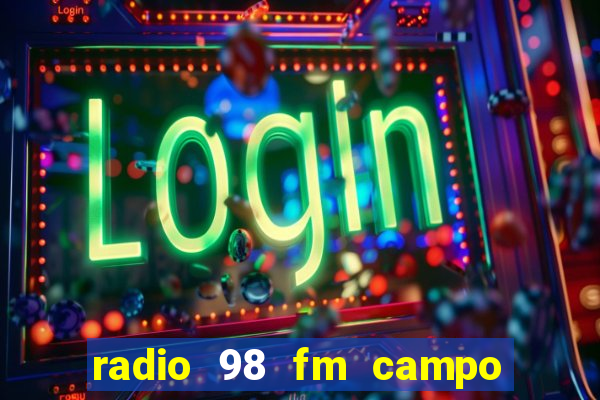 radio 98 fm campo formoso bahia